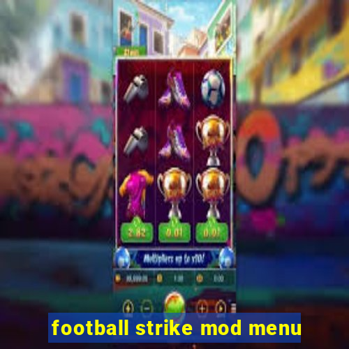 football strike mod menu